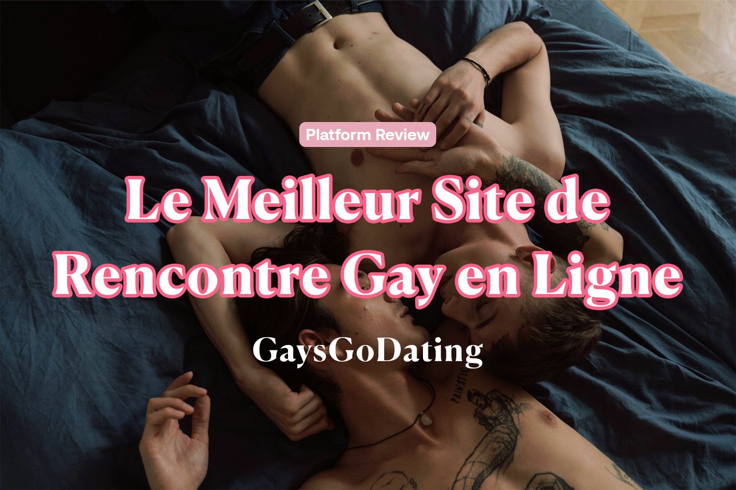 GaysGoDating Avis 2025 – Le Site de Rencontre Gay Gratuit et Fiable